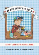 Kijk-, lees- en knutselboek - Ik ben een echte held - LET OP LAATSTE EXEMPLAAR