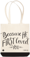 Canvas tas - Because He first loved you
