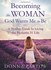 Becoming the Woman God Wants Me to Be