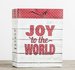 Joy To The World