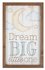 Dream big little one