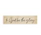 Bordje To God be the glory