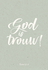 Kaart God is trouw!