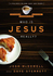 Who is Jesus ..... Really?