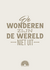 De wonderen zijn de wereld niet uit