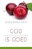 God is goed