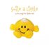 Little series: smile a little, the