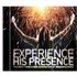 Experience his presence