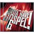 Gotta have gospel 6