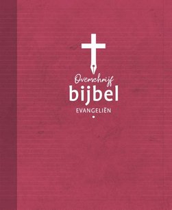 Overschrijfbijbel evangeliën Overschrijfbijbel evangeliën