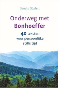 40 dagen met Bonhoeffer