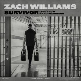 Survivor, Live from Harding Prison (Zach Williams) Survivor, Live from Harding Prison (Zach Williams)