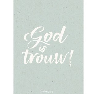 Deco bord God is getrouw