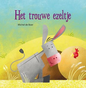 Het trouwe ezeltje Het trouwe ezeltje