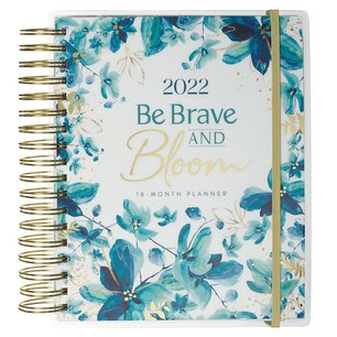 2022 Be Brave and Bloom 2022 Be Brave and Bloom