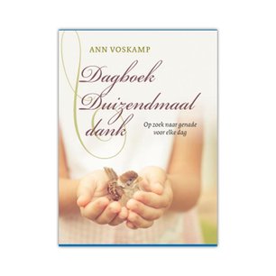 Dagboek duizendmaal dank Dagboek duizendmaal dank