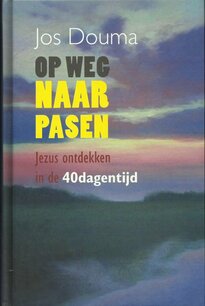 Op weg naar pasen