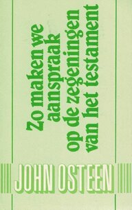 Zo maken we aanspraak op de zegeningen Zo maken we aanspraak op de zegeningen