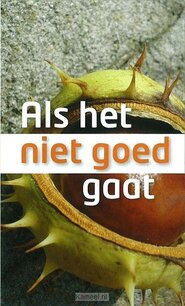 Traktaat Als het niet goed gaat 25 stuks Traktaat Als het niet goed gaat 25 stuks