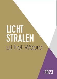 Lichtstralen uit het Woord 2023 Lichtstralen uit het Woord 2023