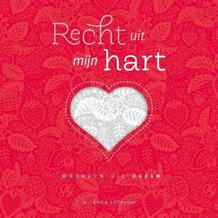 Recht uit mijn hart Recht uit mijn hart