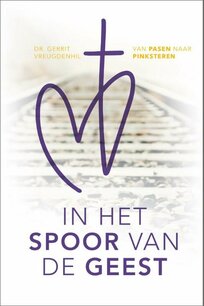 In het spoor van de Geest In het spoor van de Geest