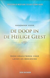 Handboek voor de doop in de heilige geest Handboek voor de doop in de heilige geest