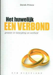 Het huwelijk een verbond Het huwelijk een verbond