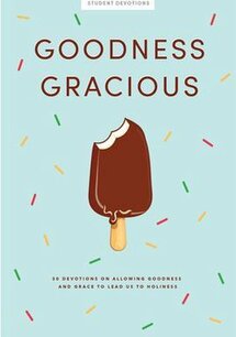 Goodness gracious Teen girls devotional Goodness gracious Teen girls devotional