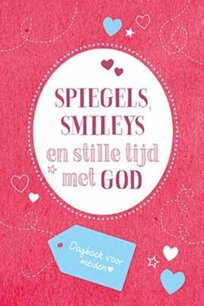 Spiegels, smileys en stille tijd met God Spiegels, smileys en stille tijd met God
