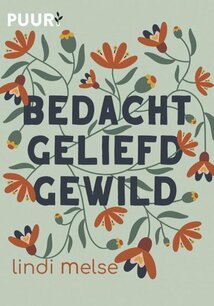 Bedacht geliefd gewild Bedacht geliefd gewild