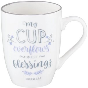 Mok My cup overflows Mok My cup overflows