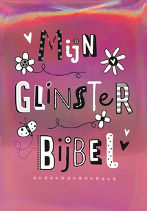 Mijn glinsterbijbel Mijn glinsterbijbel