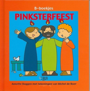 Pinksterfeest B-boekjes Pinksterfeest B-boekjes