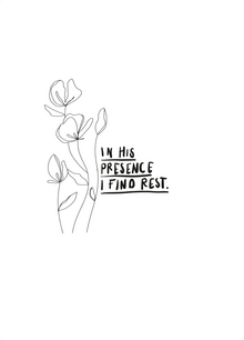 Poster In His presence I find rest