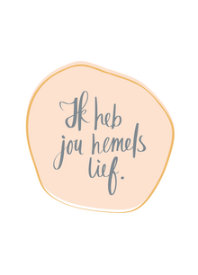 Kaart Ik heb jou hemels lief