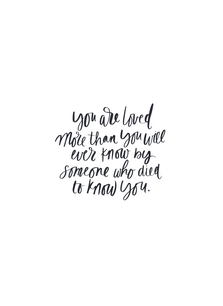 Kaart You are loved more than you will ever know zwart-wit