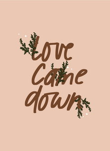 Poster Love came down kerst