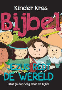 Jezus redt de wereld Kinderkrasbijbel
