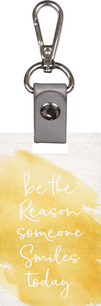 Sleutelhanger Be the reason someone smiles today
