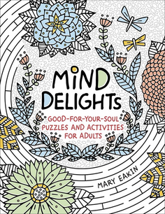 Mind delights Puzzles and activities for adults