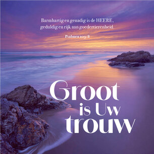 Kaart Groot is Uw trouw