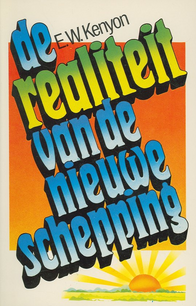 De realiteit Van De Nieuwe Schepping