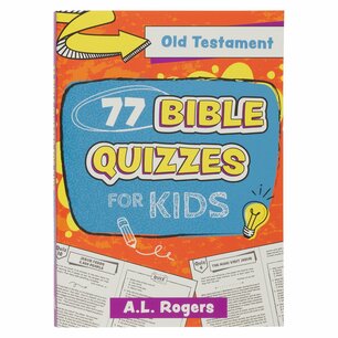 77 Bible Quizzes for kids Old Testament
