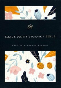 ESV Large Print Compact Bible bloemen