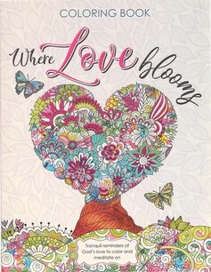 Where love blooms coloring book