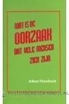 Wat is de oorzaak dat vele mensen ziek zijn Wat is de oorzaak dat vele mensen ziek zijn