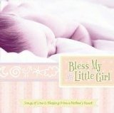 Bless my little girl Bless my little girl