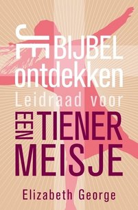 Je Bijbel ontdekken - Leidraad tienermeisje Je Bijbel ontdekken - Leidraad tienermeisje