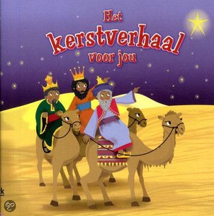 Het Kerstverhaal voor jou Het Kerstverhaal voor jou